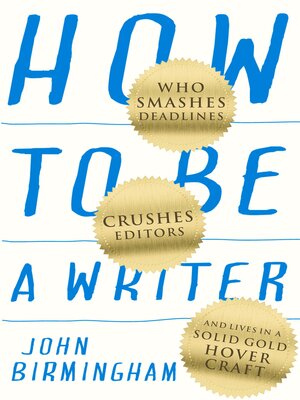 cover image of How to Be a Writer
